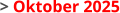 > Oktober 2025